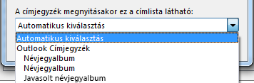 Megadhatja annak a címjegyzéknek a nevét, amelyet először szeretne elérni.