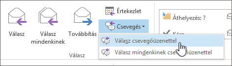 A Válasz csoport a lenyitott Csevegés legördülő menüvel és a kiemelt Válasz csevegőüzenettel elemmel