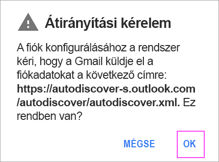 Ha megjelenik egy átirányítási kérés, koppintson az OK gombra.