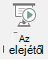 Ez a gomb elindítja a diavetítést, a bemutató első diájával kezdve.