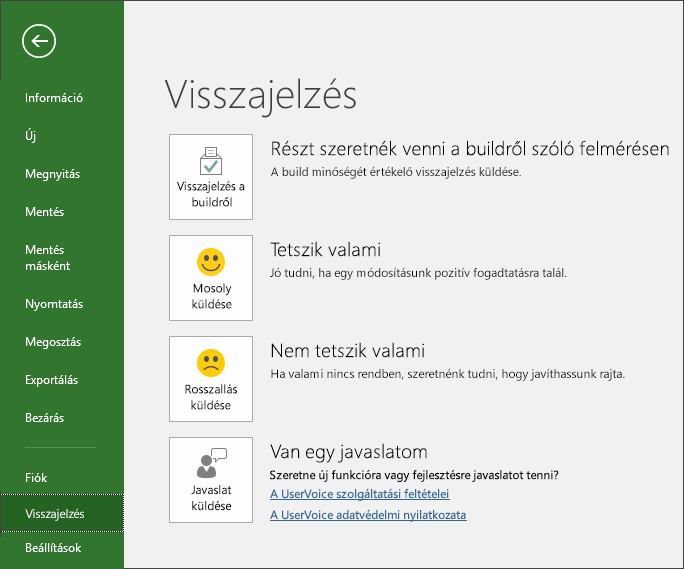 A Visszajelzés küldése > gombra kattintva elküldheti a Microsoft Projecttel kapcsolatos megjegyzéseit vagy javaslatait.