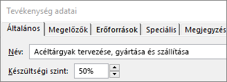 Képernyőkép egy tevékenységről Tevékenység részletei párbeszédpanel készültségi szinttel