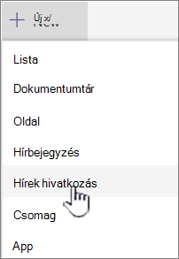 Válassza a Hírek hivatkozást az + Új menüben