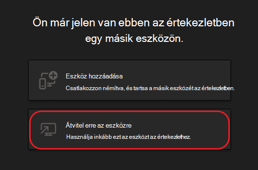 Az eszköz hozzáadására vagy az eszközre való átvitelére szolgáló gombok