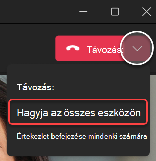 Képernyőkép az asztali Teams Kilépés az értekezletből legördülő listájáról.
