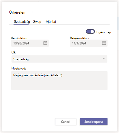 A Műszakok Új kérelem párbeszédpanelje, amelyen a szabadság kérésére szolgáló Szabadság lap látható.