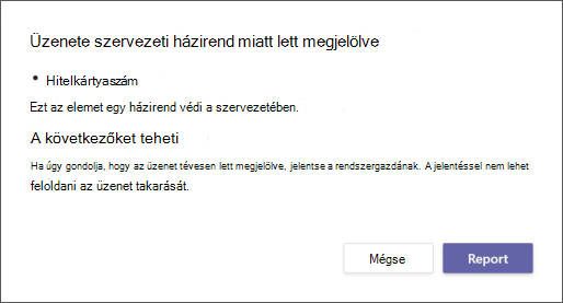 Párbeszédpanel, amely elmagyarázza, hogy miért jelölt meg egy üzenetet egy szervezet adatveszteség-megelőzési házirendje
