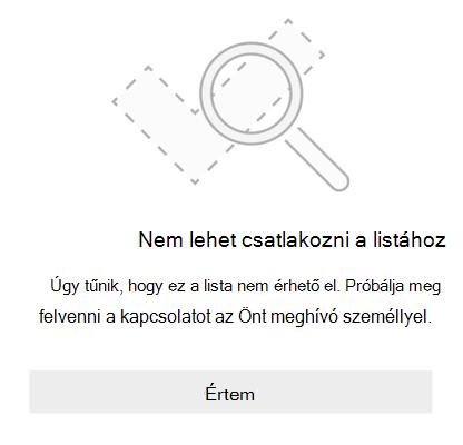 A Microsoft To Do listamegosztási hibaüzenete, amely szerint nem lehet csatlakozni a listához. Úgy tűnik, hogy ez a lista nem érhető el. Próbálja meg felvenni a kapcsolatot az Önt meghívó személlyel.