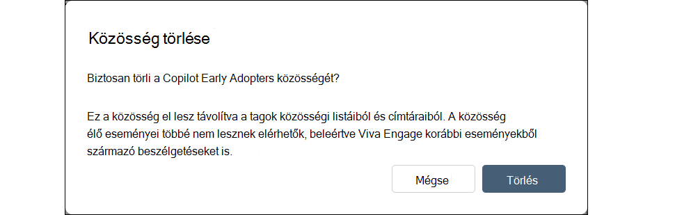 Képernyőkép a Beállítások menüben az Engage-közösség törlésére szolgáló párbeszédpanelről.