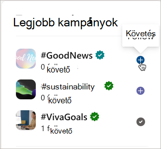 Ha követni szeretne egy kampányt, a kampányhíreket megkaphatja a hírcsatornájában.