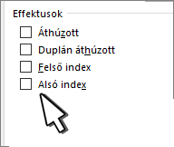 Válassza a Felső vagy az Alsó index lehetőséget