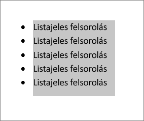 Listajeles felsorolás kijelölt szövege