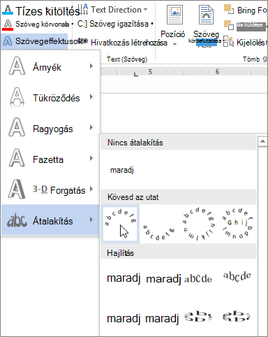 Hajlítottá átalakító szövegeffektus választása