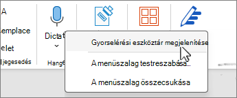 A gyorselérési eszköztár megjelenítése kijelölt a menüben