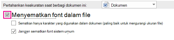 Menggunakan Opsi File > untuk mengaktifkan penyematan font untuk file Anda