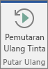 Pilih tombol Pemutaran Ulang Tinta untuk memutar mundur dan memutar ulang goresan tinta Anda.