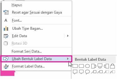 Menu perintah Ubah Bentuk Label Data dan galeri Bentuk