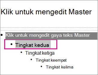 Tata letak master slide dengan teks tingkat kedua dipilih