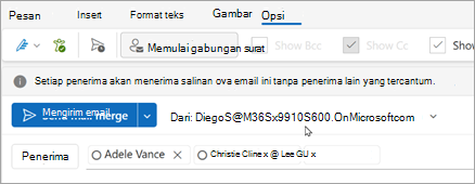 Mulai Gabungan Surat dengan penerima. Setiap penerima akan menerima salinan email mereka sendiri tanpa penerima lain yang tercantum.