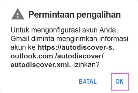 Jika Anda melihat Permintaan pengalihan, ketuk OK.