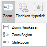 Memperlihatkan berbagai tipe Zoom yang dapat dipilih saat Anda masuk ke Sisipkan > Zoom: Zoom Ringkasan, Zoom Slide, dan Zoom Bagian.