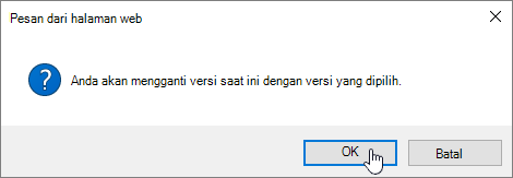 Kotak dialog konfirmasi Pemulihan Versi dengan OK dipilih
