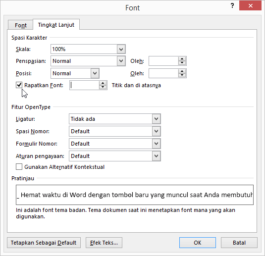 Izinkan Word untuk mengatur spasi antar karakter dengan ukuran font tertentu atau yang lebih besar