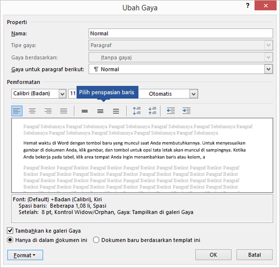 Ubah opsi penspasian baris sesuai keinginan untuk menyesuaikan penspasian vertikal di Word.