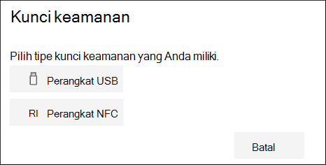 Pilih apakah Anda memiliki tipe usb atau NFC kunci keamanan
