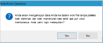 Kotak dialog konfirmasi ekspor Roboform Desktop
