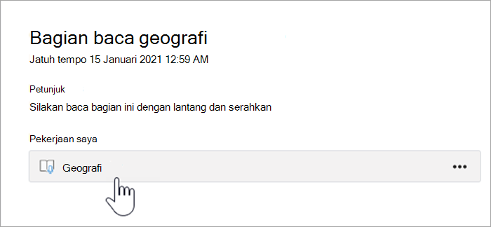 Cuplikan layar pengalaman siswa. teks berbunyi Bagian bacaan Geografi, jatuh tempo 15 Januari 2021 12:59 AM, instruksi: silakan baca bagian ini dengan lantang dan serahkan, karya saya, tombol yang bertuliskan Geografi.