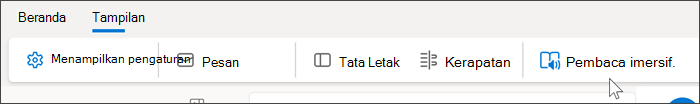 Cuplikan layar bagian atas web Outlook yang memperlihatkan tab tampilan yang dipilih dan mouse mengarahkan mouse ke pembaca imersif