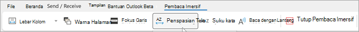 Cuplikan layar pita pembaca imersif di outlook desktop. Opsi dari kiri ke kanan adalah lebar kolom, warna halaman, fokus baris, penspasian teks, suku kata, baca dengan lantang, tutup pembaca imersif