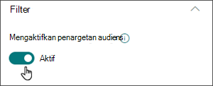 Gambar panel edit dengan tombol alih untuk mengaktifkan penargetan audiens di posisi aktif
