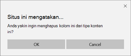 Perintah konfirmasi SharePoint saat menghapus kolom dari daftar atau tipe konten pustaka