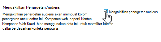 Kotak centang aktifkan penargetan audiens