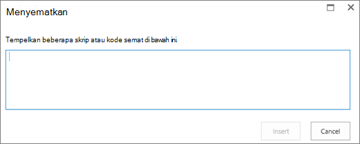 Cuplikan layar dialog Sematkan di SharePoint Online untuk menempelkan skrip atau kode sematan untuk file video atau audio, lalu menyisipkan kode.
