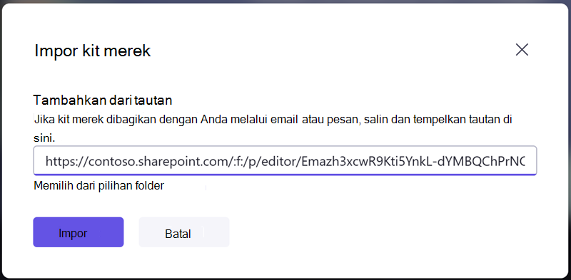 Impor kit merek dengan memasukkan tautan berbagi yang Anda terima dari orang lain.