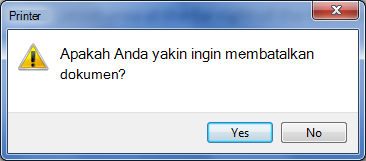 Konfirmasi bahwa Anda ingin membatalkan pencetakan.