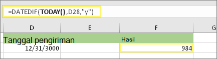 =DATEDIF(TODAY(),D28,y) dan hasil: 984