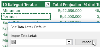 Impor pengaturan PivotTable yang sudah ada dengan memilih PivotTable apa pun dan mengklik Impor
