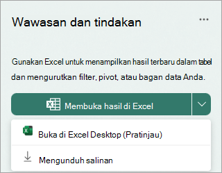 Pilih panah menurun di samping Buka hasil di Excel untuk dibuka di Excel desktop sebagai pratinjau, atau unduh salinan.