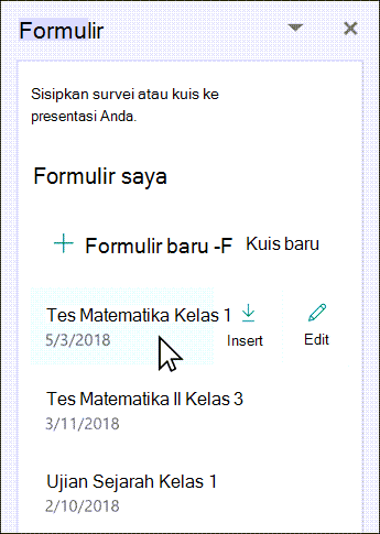 Arahkan mouse ke nama formulir yang sudah ada untuk menyisipkan atau mengeditnya.