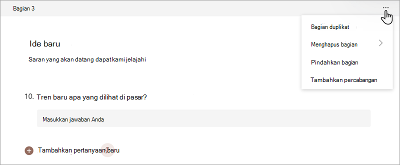 Cuplikan layar yang memperlihatkan cara mengatur bagian dalam formulir atau kuis di Microsoft Forms.