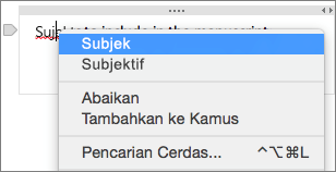 Tekan Control dan klik kata bergaris bawah untuk memeriksa kesalahan ejaan
