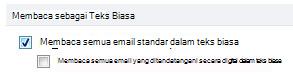 Kotak centang Baca semua email standar dalam teks biasa
