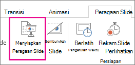 Tombol Siapkan Peragaan Slide