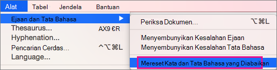 Untuk menghapus daftar kata dan tata bahasa yang diabaikan Word, klik Reset Kata dan Tata Bahasa yang Diabaikan.