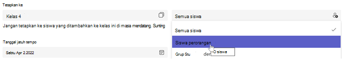 Cuplikan layar pembuatan tugas memilih tetapkan ke: siswa individu