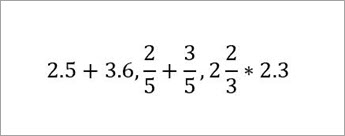 Contoh persamaan berbunyi: 2.5+3.6, 2/5 +3/5, 2&2/3*2.3